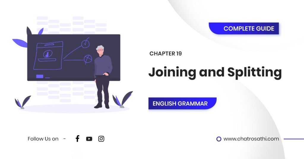 English Grammar Complete Guide - Joining and Splitting